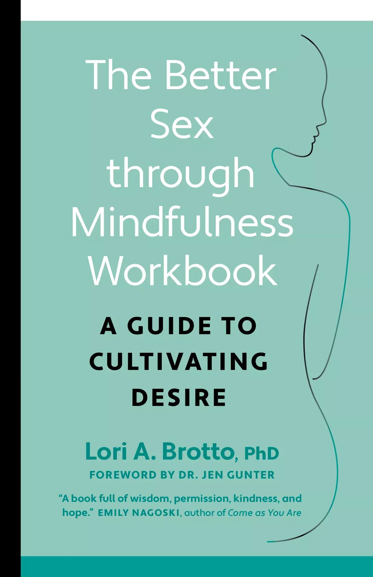 Better Sex Through Mindfulness Workbook