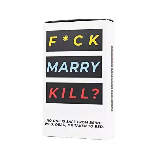 F*ck, Marry, Kill Party Game
