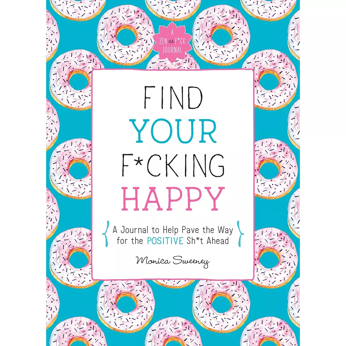 Find Your F*cking Happy