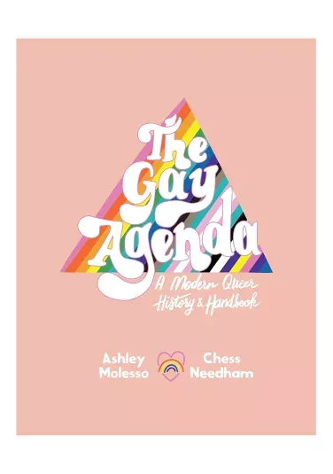 The Gay Agenda: A Modern Queer History & Handbook
