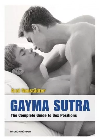 Gayma Sutra: Complete Guide Sex Positions