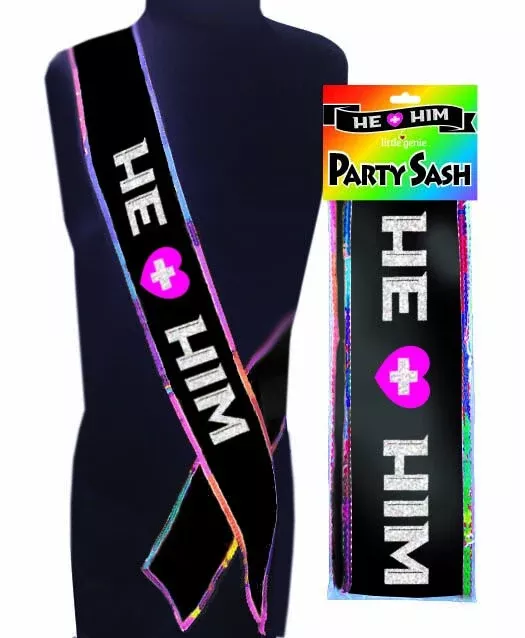 HE + HIM Party Sash