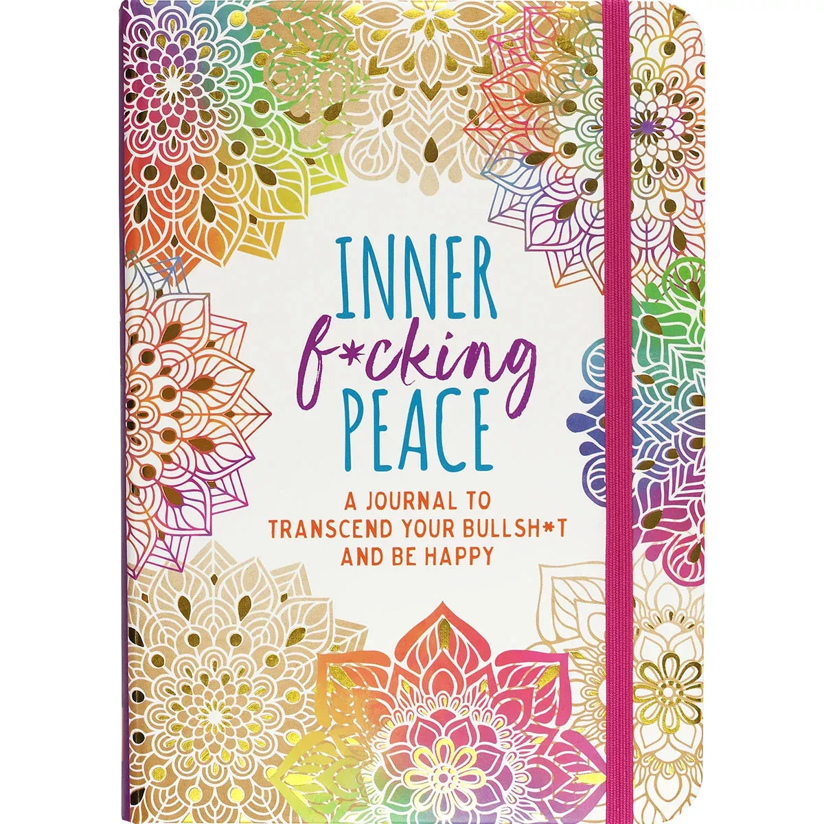 Inner F*cking Peace Journal