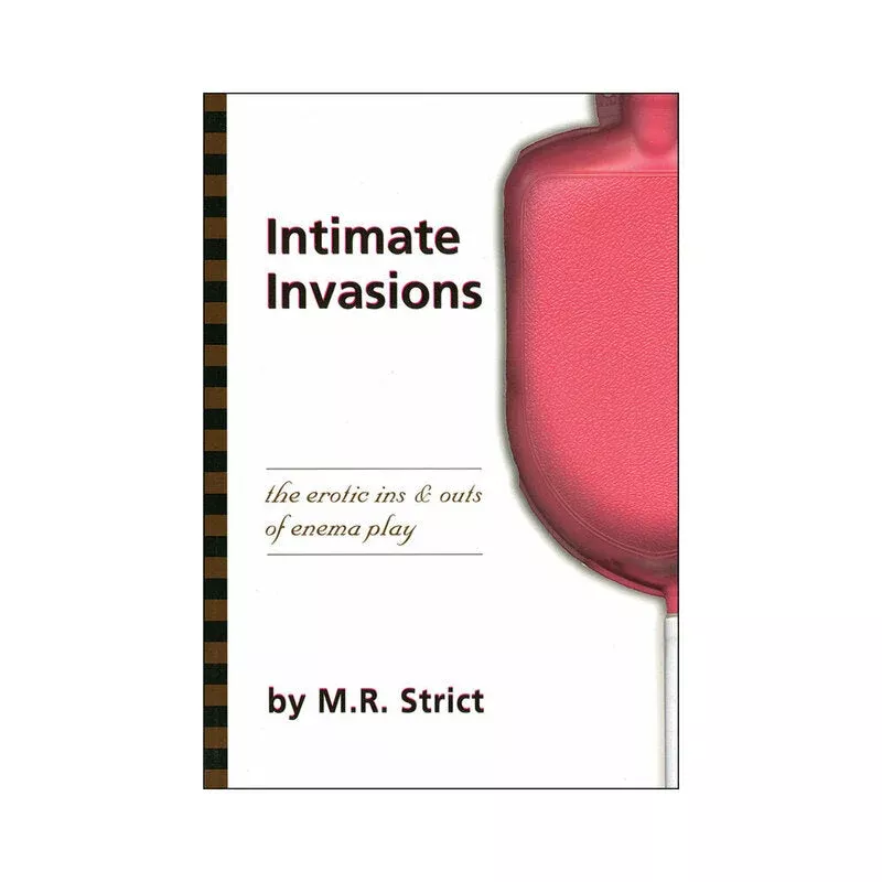 Intimate Invasions: Erotic Ins and Outs of Enema Play