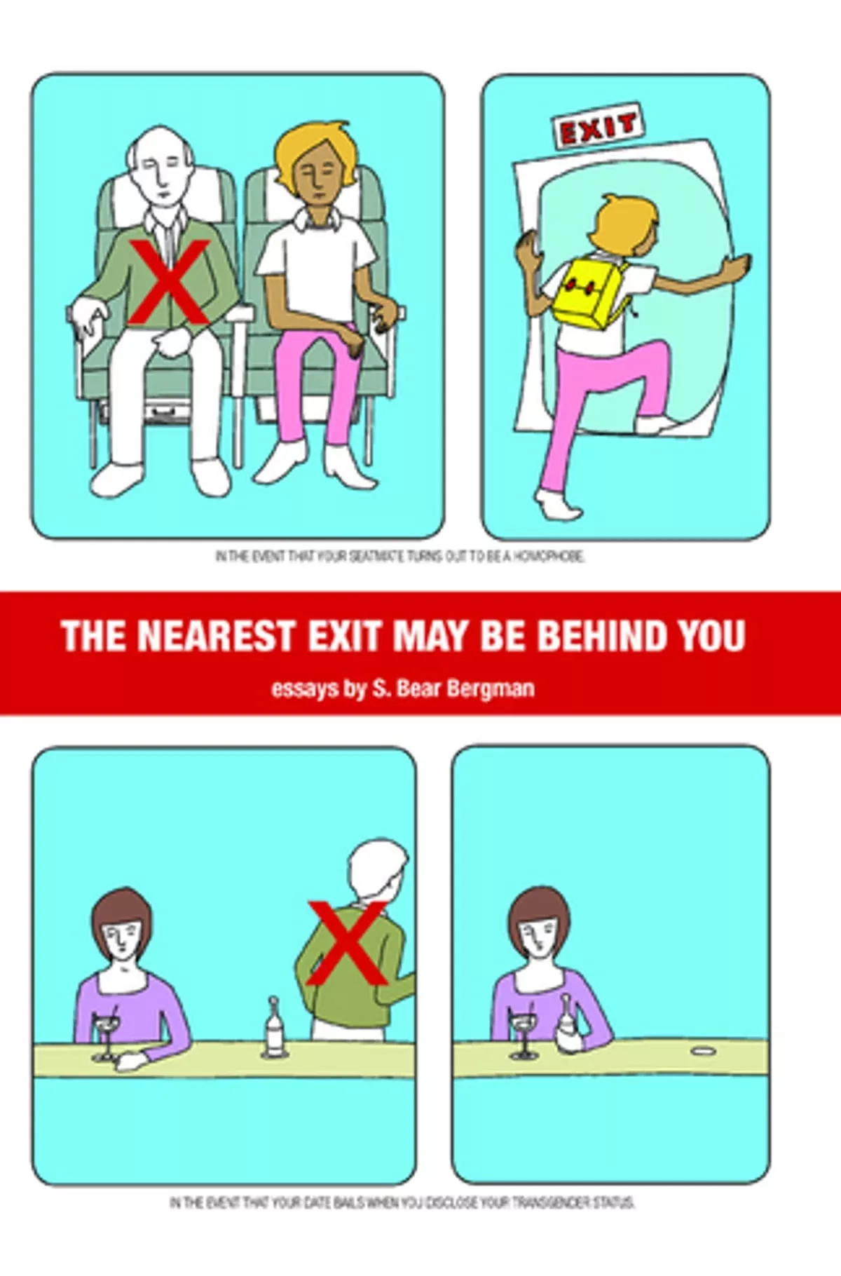 The Nearest Exit May Be Behind You
