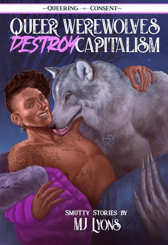 Queer Werewolves Destroy Capitalism