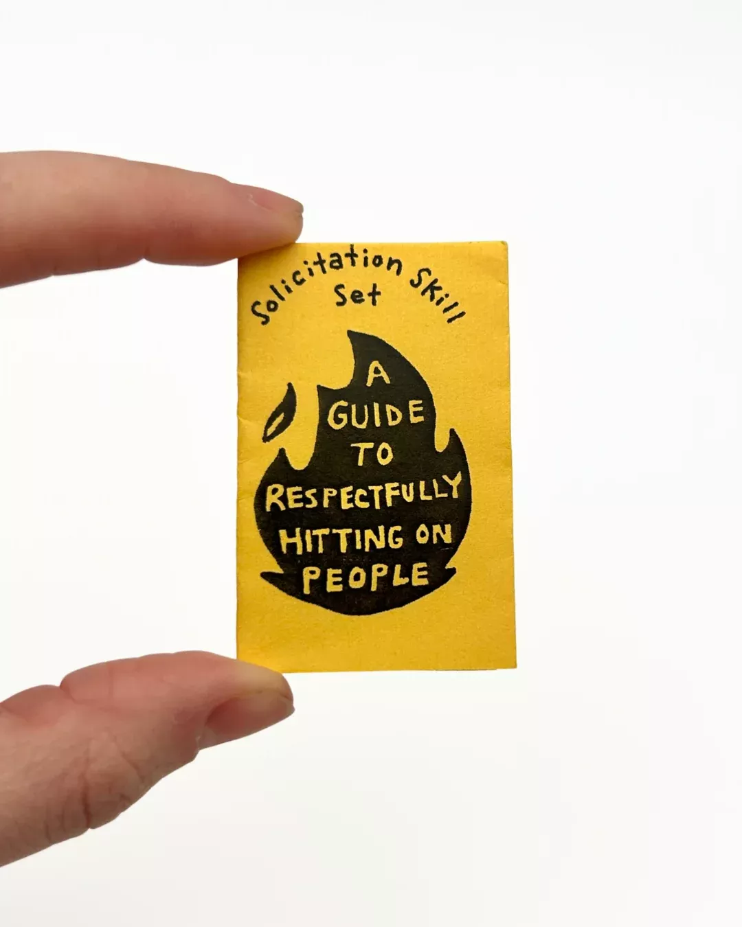 Solicitation Skill Set: A Guide to Respectfully Hitting on People Tiny Zine