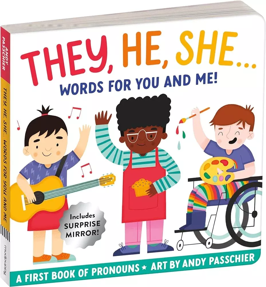 They, He, SheA First Book of Pronouns