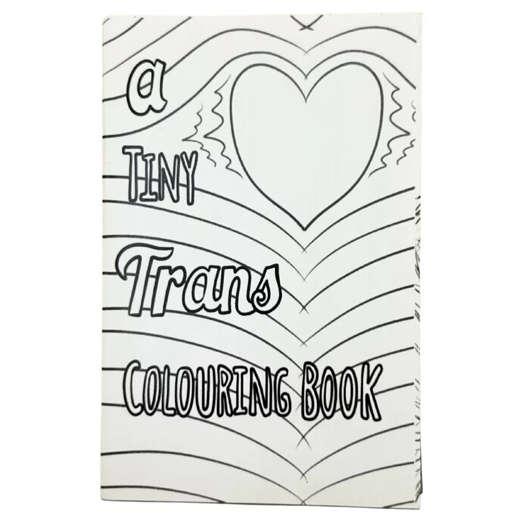 A Tiny Trans Colouring Book