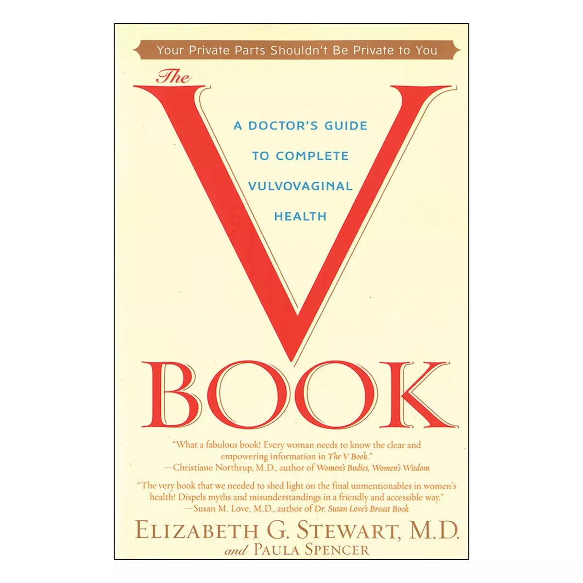 V BOOK: A DOCTOR'S GUIDE TO COMPLETE VULVOVAGINAL HEALTH